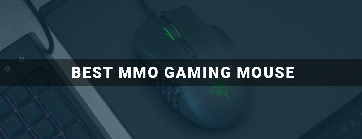 Best MMO Gaming Mouse Reviews