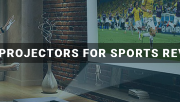 Best Projectors for Sports Reviews