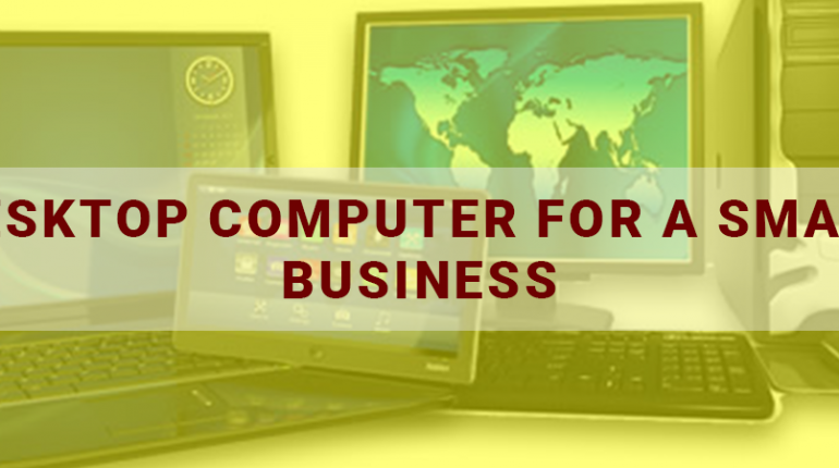 2015 best desktop for small business