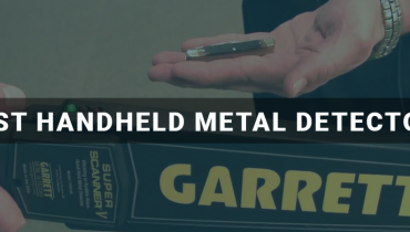 Best Handheld Metal Detectors