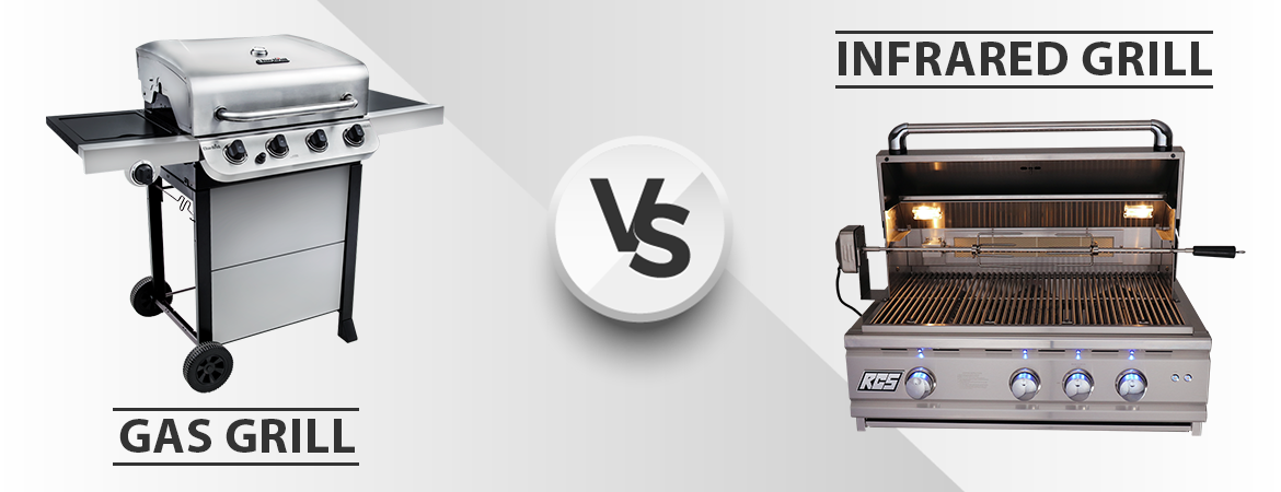 Gas Grill vs Infrared grill