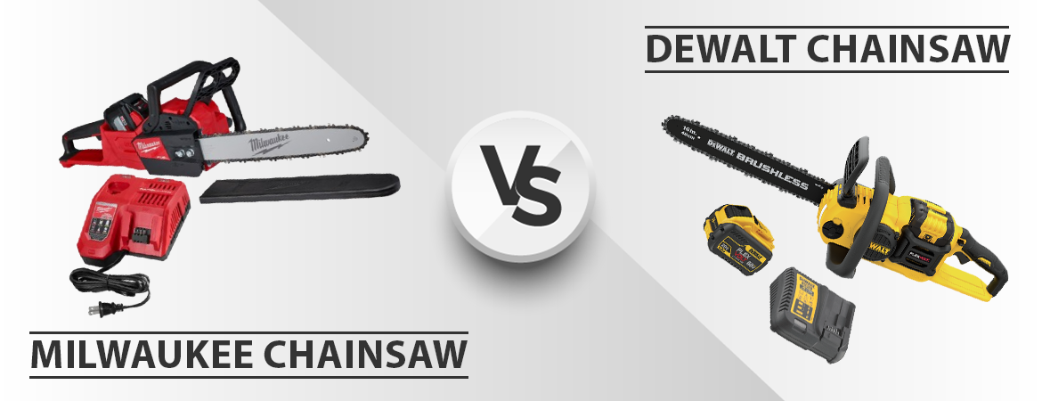 Milwaukee Chainsaw vs Dewalt