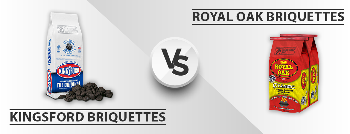 Royal Oak Briquettes Vs. Kingsford Briquettes Comparison