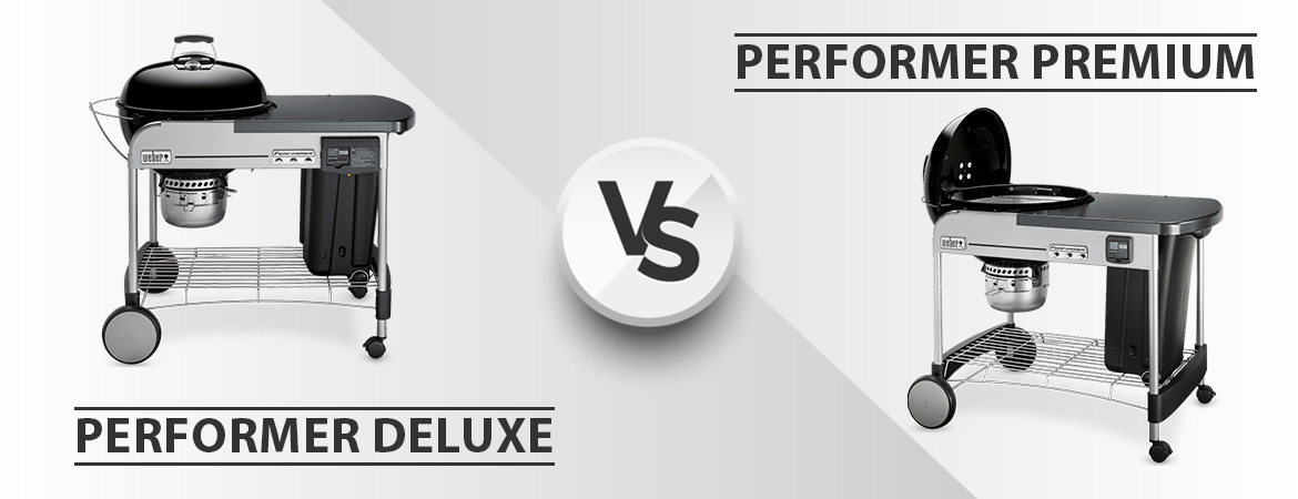 Weber Performer Deluxe Vs Performer Premium Comparison