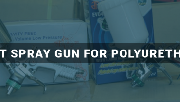 Best Hvlp Spray Gun For Polyurethane