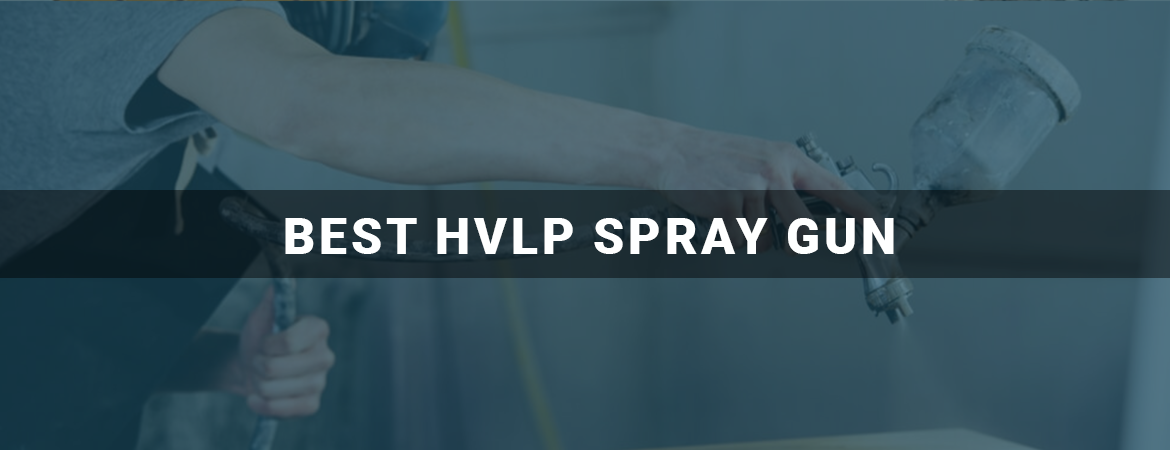 Best Hvlp Spray Gun