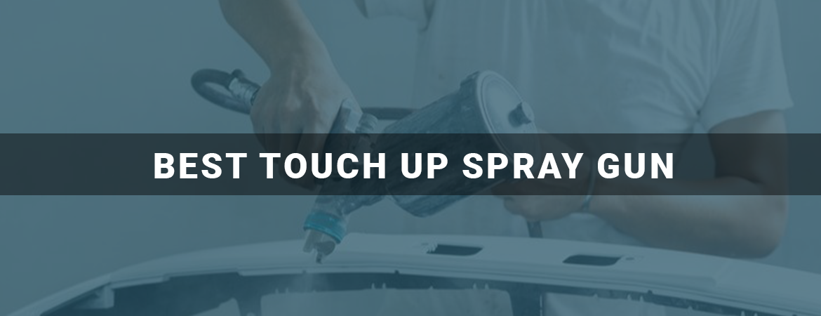 Best Touch Up Spray Gun