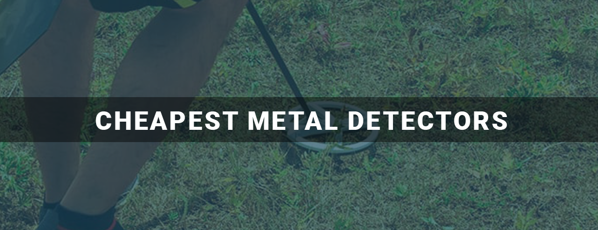 Cheapest Metal Detectors With Ground Balance