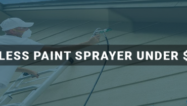 best airless paint sprayer under $300