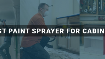 best paint sprayer for cabinets