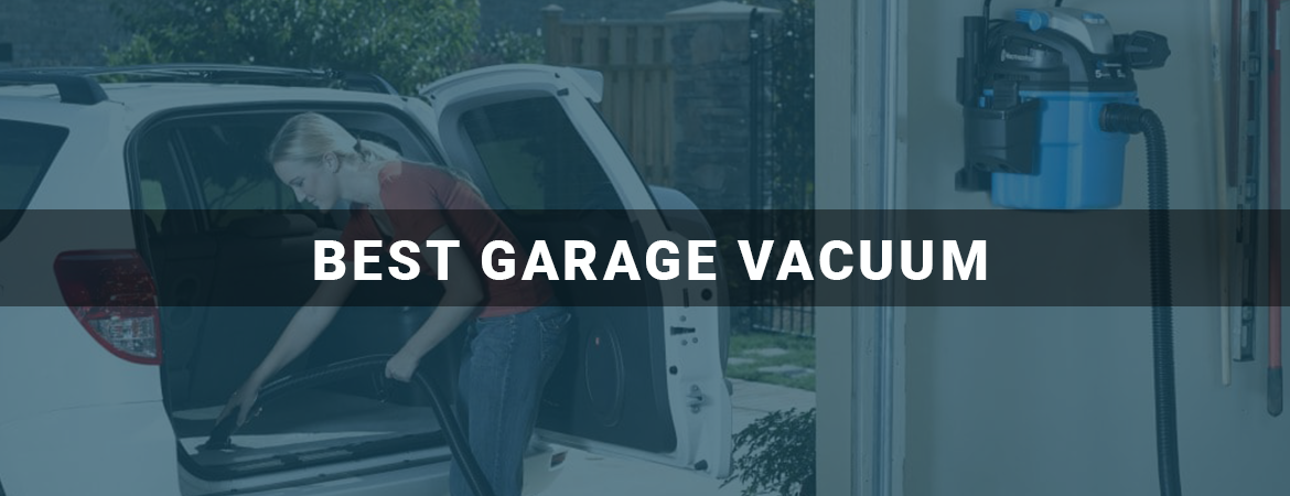 Best Garage Vacuum