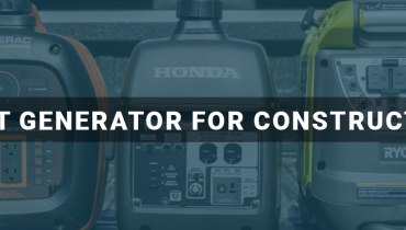 Best Portable Generator For Construction